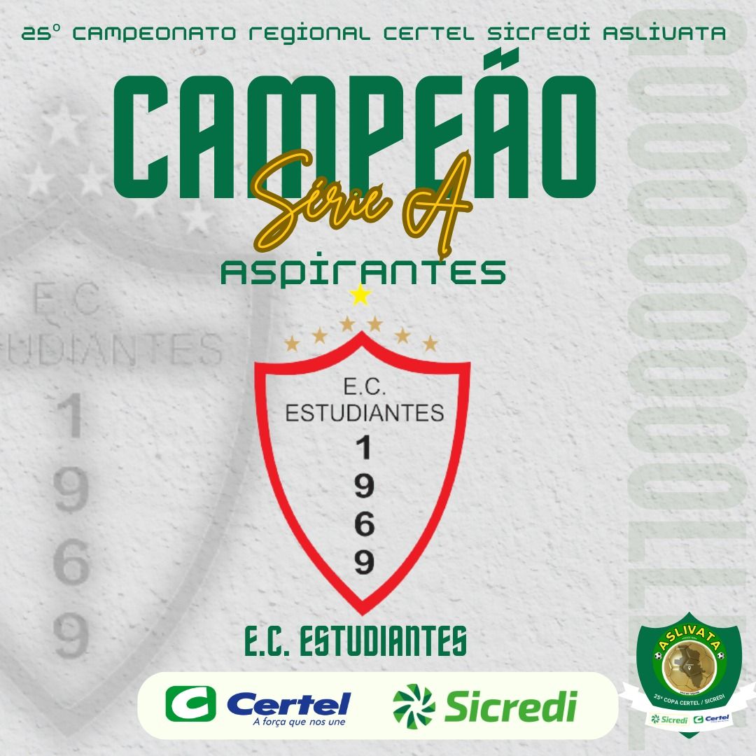 E.C. Estudiantes conquista o título do Campeonato Regional Certel / Sicredi Série A na categoria Aspirantes